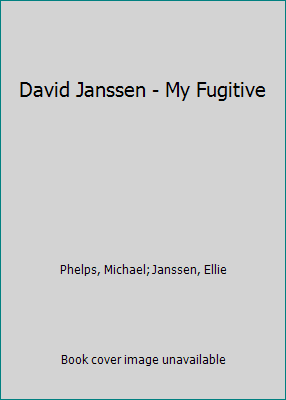David Janssen - My Fugitive