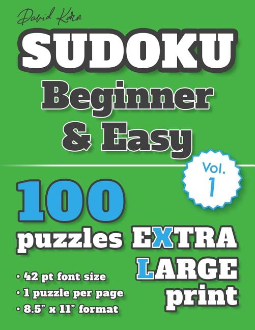 David Karn Sudoku - Beginner &amp; Easy Vol 1: 100 Puzzles, Extra Large Print, 42 pt font size, 1 puzzle per page, (Paperback)