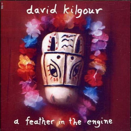 David Kilgour - A Feather In The Engine - Music & Performance - CD
