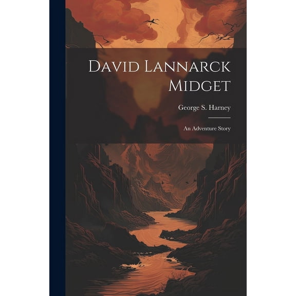 David Lannarck Midget : An Adventure Story (Paperback)