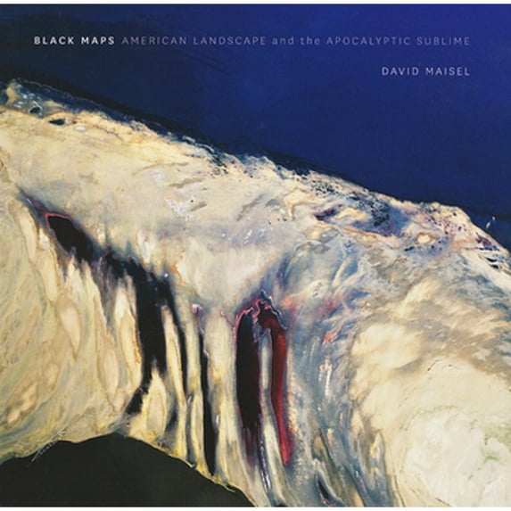 Pre-Owned David Maisel: Black Maps: American Landscape and the Apocalyptic Sublime Hardcover