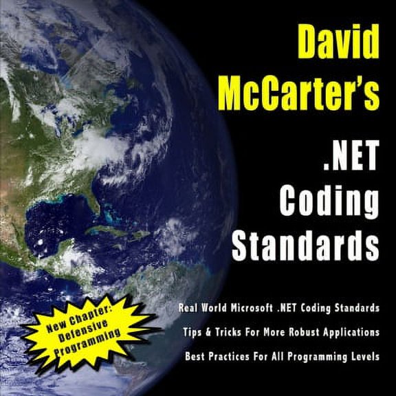 Pre-Owned David McCarter's .NET Coding Standards