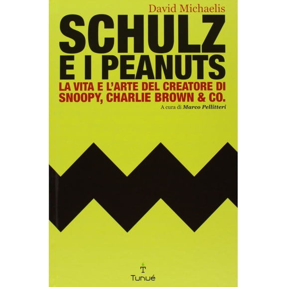 David Michaelis,Marco Pell Schulz e i Peanuts. La vita e l'arte del creatore di Sn (Paperback)