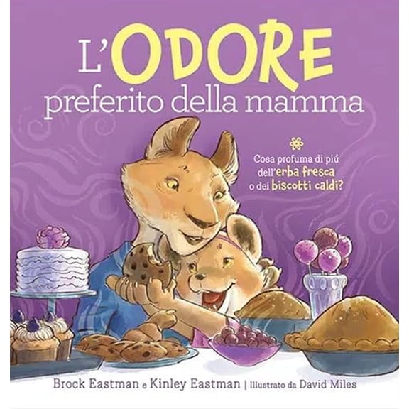 David Miles,Brock Eastman L'odore preferito della mamma. Ediz. a colori (Paperback)