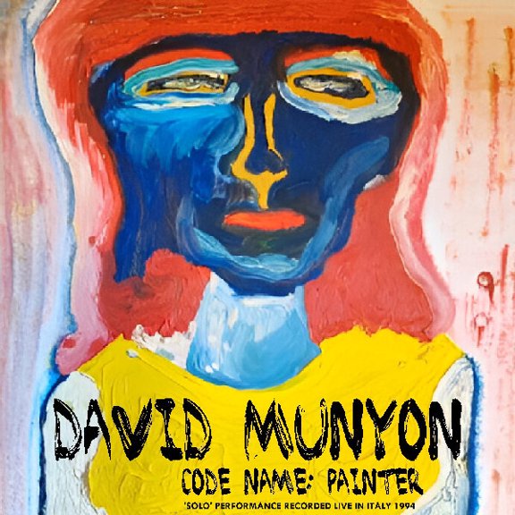 David Munyon - Code Name: Painter - Music & Performance - CD