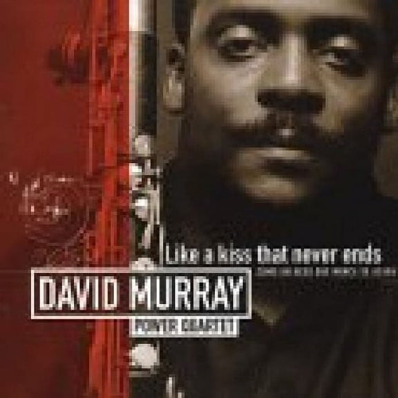 David Murray - The Kiss That Never Ends - Music & Performance - CD