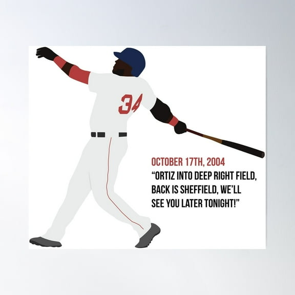 David Ortiz 2004 Quote Poster Wall Art, Modern Wall Decor For Living Room Bedroom, 8x12 UNFRAMED