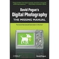thumbnail image 1 of David Pogue's Digital Photography: The Missing Manual (Paperback) by David Pogue, 1 of 1