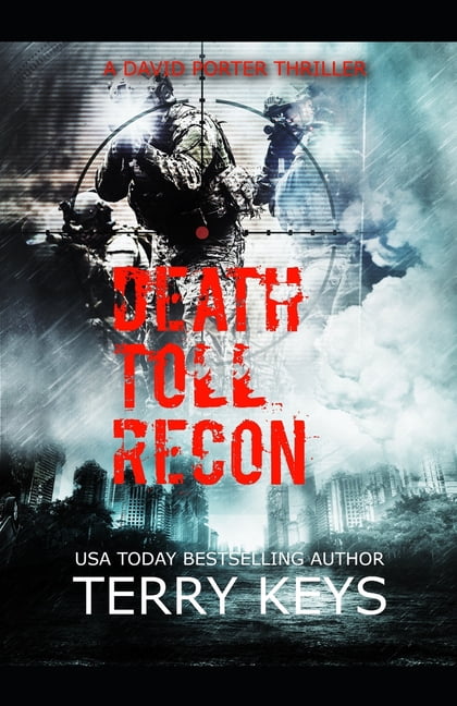 David Porter Mystery Death Toll Recon: David Porter Mystery #5 (An international political crime thriller), Book 5, (Paperback)