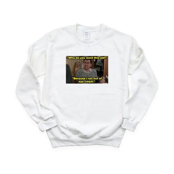 David Rose Funny Schitt's Creek Ew David TV Show Quote Fan Merch Comedy SweatShirt Unisex, up to 5XL