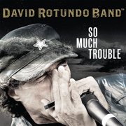 David Rotundo - So Much Trouble - Music & Performance - CD