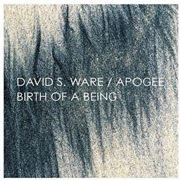 David S. Ware - Apogee / Birth of a Being - Music & Performance - CD