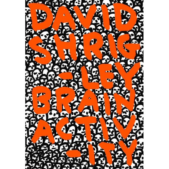 David Shrigley: Brain Activity, (Hardcover)