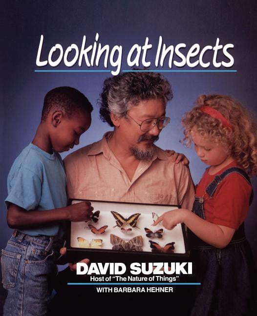 David Suzuki's Looking at Looking at Insects, (Paperback)