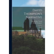 David Thompsons Narrative Copy I, Paperback