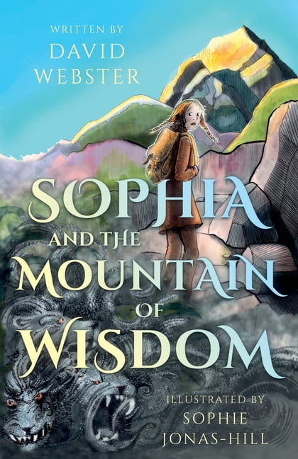 Sophia and the Mountain of Wisdom, (Paperback)