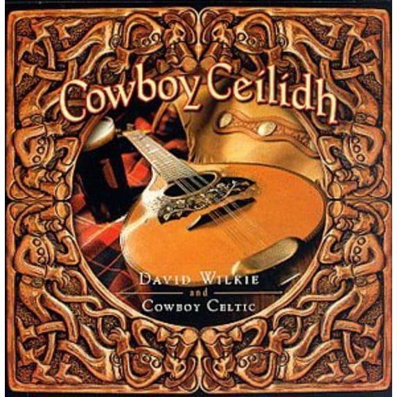 David Wilkie - Cowboy Ceilidh - Music & Performance - CD