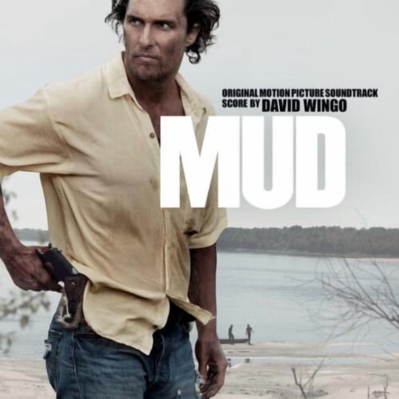 David Wingo - Mud (Original Motion Picture Soundtrack) - Soundtracks - CD