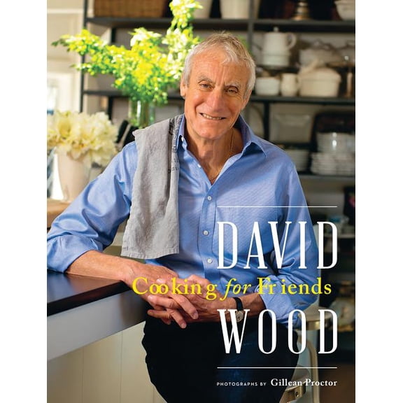 David Wood Cooking for Friends (Paperback)
