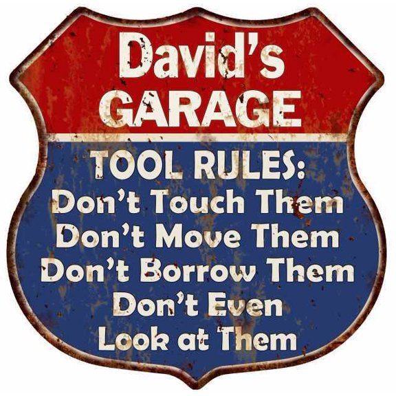 David's Garage Man Cave Rules Gift Shield Metal Sign Size: 12"x 12"