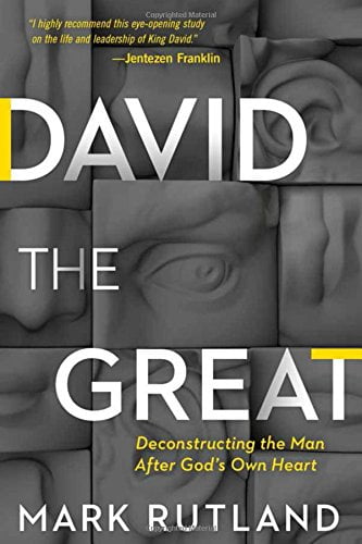 Pre-Owned David the Great: Deconstructing the Man After God's Own Heart (Hardcover) 1629995266 9781629995267