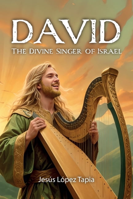 David: the divine singer of Israel, (Paperback)