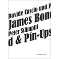 thumbnail image 1 of Davide Cascio &amp; Peter StÃ¤mpfli: James Bond &amp; Pin-Ups, (Hardcover), 1 of 1