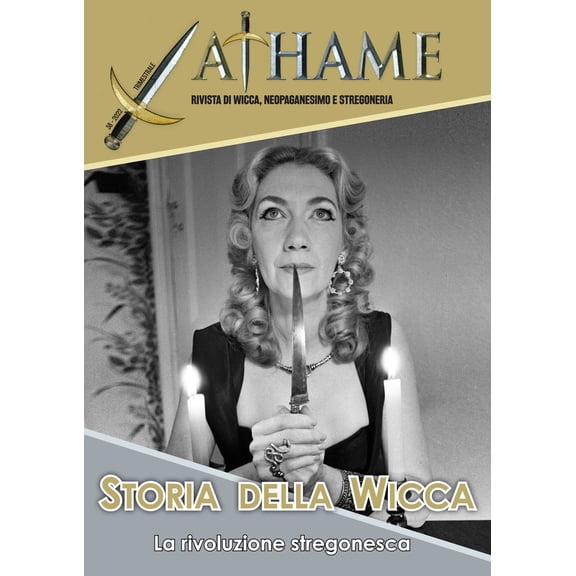 Davide Marr Athame. Rivista di wicca, neopaganesimo e stregoneria. Storia della Wi (Paperback)