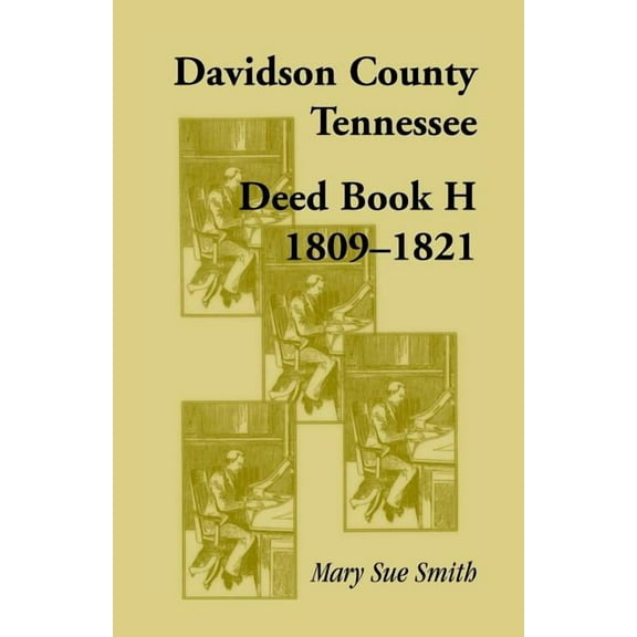Davidson County, Tennessee, Deed Book H: 1809-1821