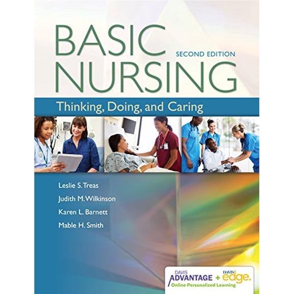 Pre-Owned Davis Advantage for Basic Nursing: Thinking, Doing, and Caring: Thinking, Doing, and Caring (Hardcover) 0803659423 9780803659421