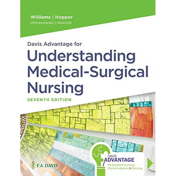 Pre-Owned Davis Advantage for Understanding Medical-Surgical Nursing (Paperback) 1719644586 9781719644587