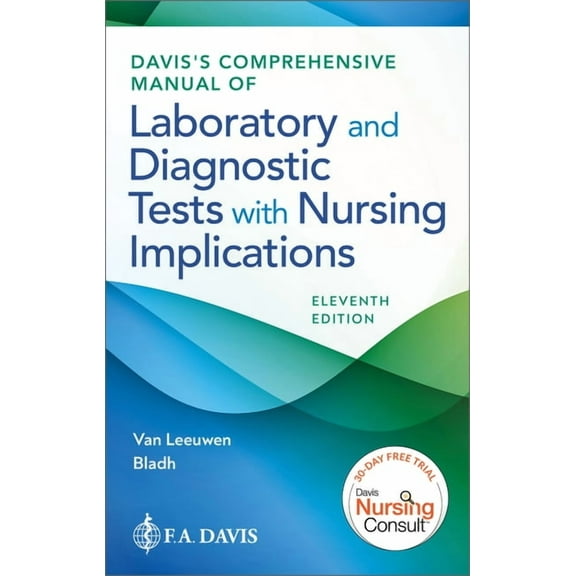 Davis's Comprehensive Manual of Laboratory and Diagnostic Tests with Nursing Implications, (Paperback)
