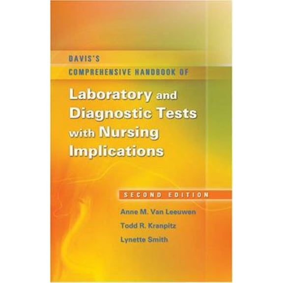 Pre-Owned Davis's Comprehensive Handbook of Laboratory and Diagnostic Tests: With Nursing Implications, 2nd Edition (Paperback) 0803614640 9780803614642