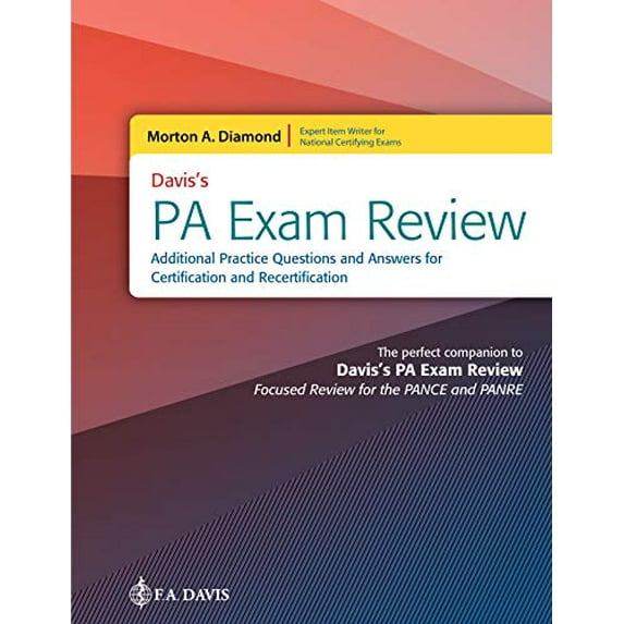 Pre-Owned Davis's PA Exam Review: Additional Practice Questions and Answers for Certification and (Paperback) by Morton A. Diamond