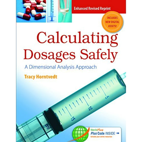 Pre-Owned Dimensional Analysis: Calculating Dosages Safely (Paperback) by Tracy Horntvedt