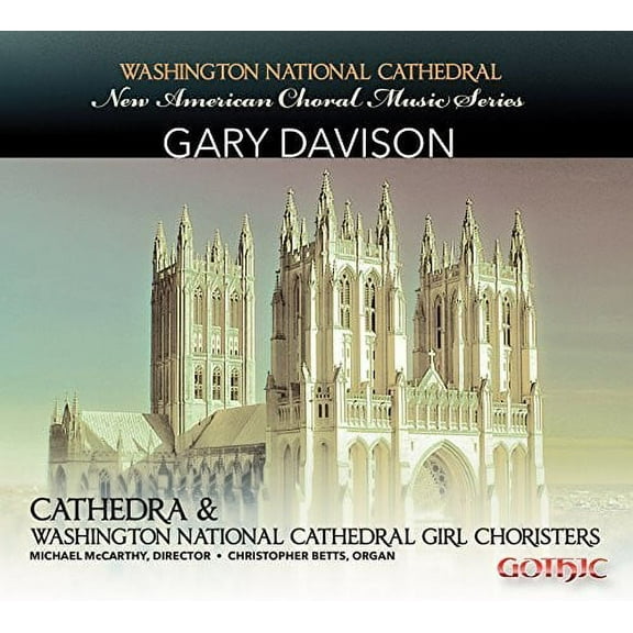 Davison / Cathedra Vocal Ensemble / McCarthy - New American Choral Music Series: Gary Davison - Music & Performance - CD