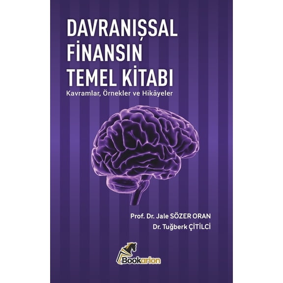 Davranissal Finansin Temel Kitabi, (Paperback)