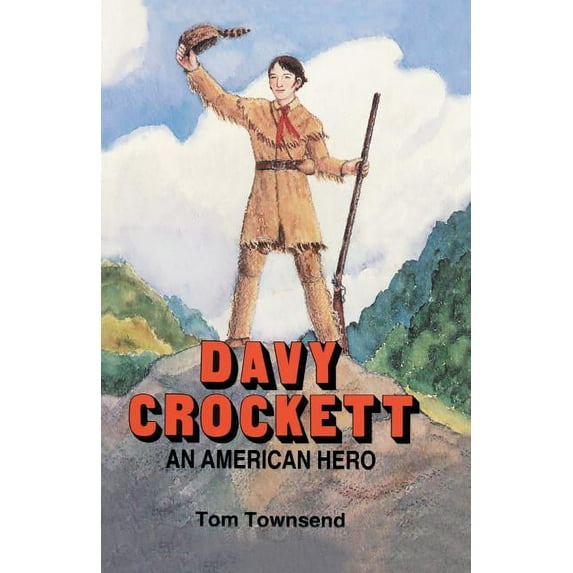 Davy Crockett: An American Hero, (Paperback)