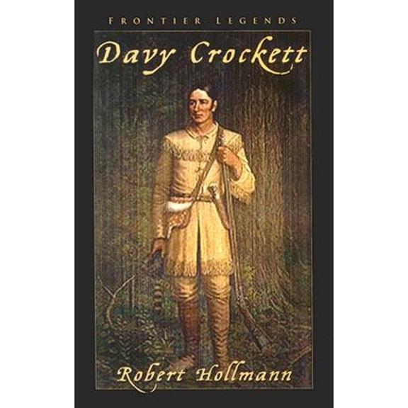 Pre-Owned Davy Crockett (Paperback) 9781930754751