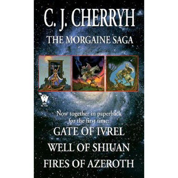 Pre-Owned Daw Book Collectors: The Morgaine Saga : Gate of Ivrel, Well of Shiuan, Fires of Azeroth (Series #1146) (Paperback)