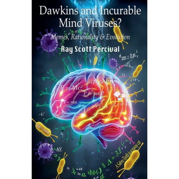Dawkins and Incurable Mind Viruses?: Memes, Rationality, and Evolution, (Paperback)
