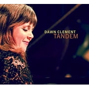 Dawn Clement - Tandem - Jazz - CD
