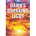thumbnail image 1 of Dawn's Breaking Light, (Paperback), 1 of 1