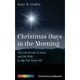 thumbnail image 1 of Dawn from on High Christmas Days in the Morning, (Paperback), 1 of 1