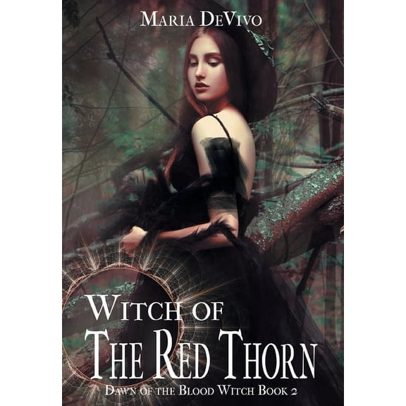 Dawn of the Blood Witch: Witch of the Red Thorn (Hardcover)