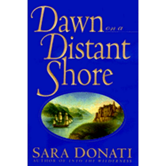 Pre-Owned Dawn on a Distant Shore (Wilderness) (Hardcover) 0553107488 9780553107487