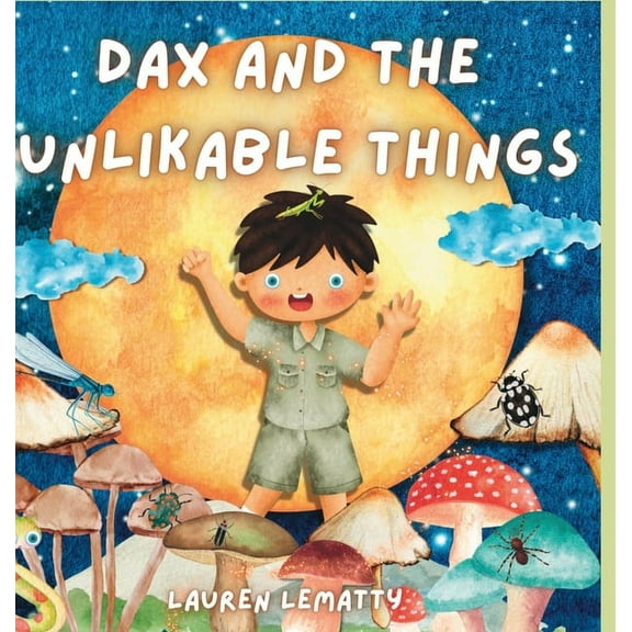 Dax and the Unlikable Things, (Hardcover)