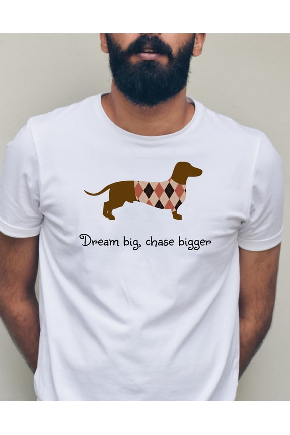 Daxhound Dreamer Tee Inspiring Message & Chic Design Exclusively by MostWantedShirts