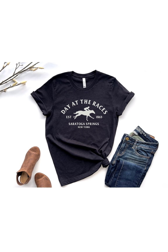 Day At The Races Shirt Horse Racing Tee Saratoga Springs Shirt Saratoga New York Horse Rac