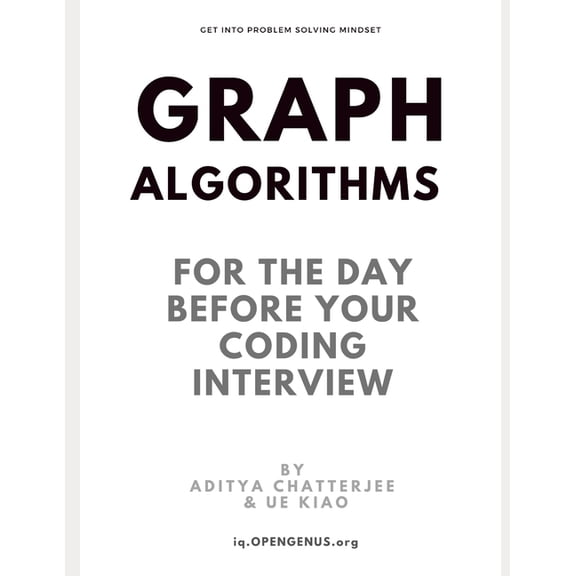 Day Before Coding Interview [Dci]: Codin Graph Algorithms for the day before your coding interview, Book 9, (Paperback)